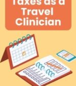 Taxes as a Travel Nurse or Travel Allied Health Clinician